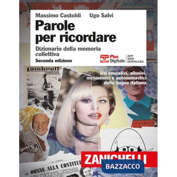 Parole per ricordare. Dizionario della memoria collettiva. Plus