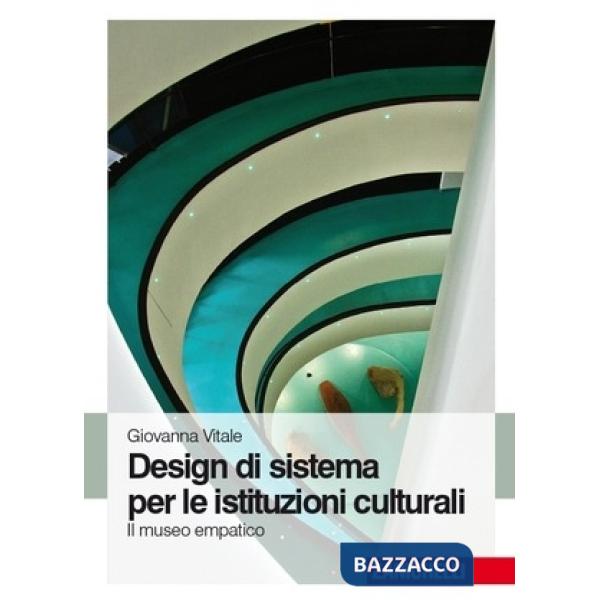 DESIGN DI SISTEMA PER LE ISTITUZIONI CUL