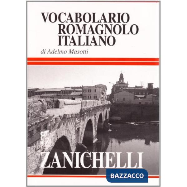 VOCABOLARIO ROMAGNOLO ITALIANO V. U.
