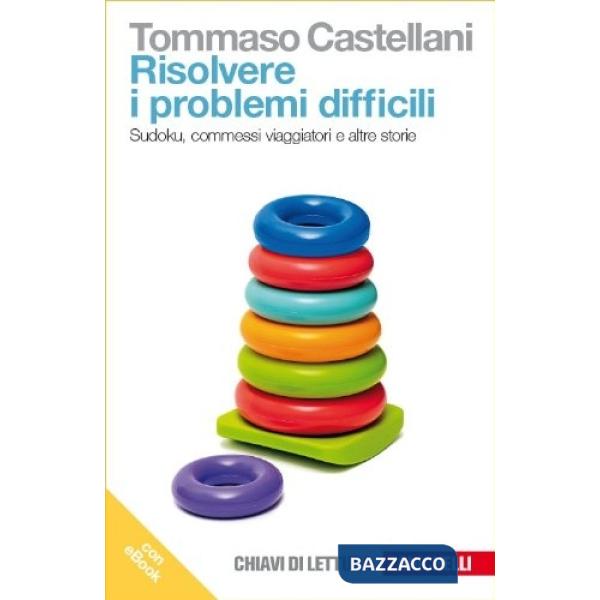 RISOLVERE I PROBLEMI DIFFICILI + EBOOK