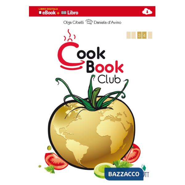 COOKBOOK CLUB VOL. PER IL 2 BIENNIO LIBRO DIGITALE