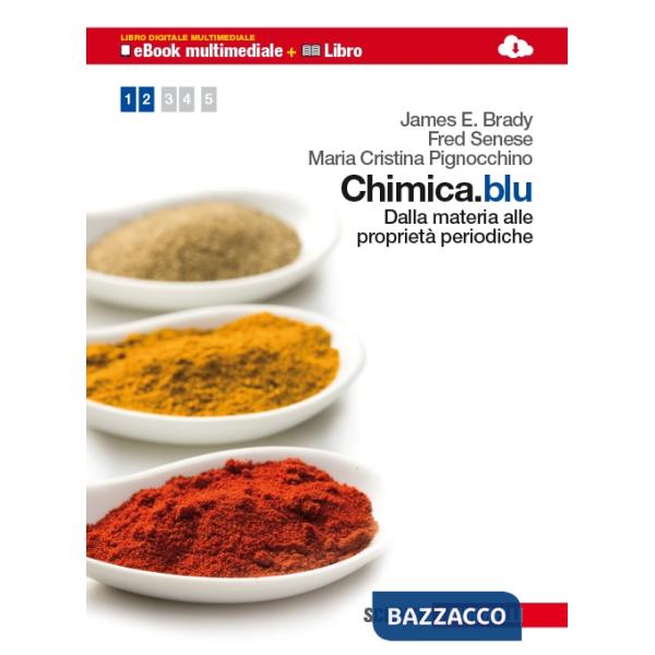 CHIMICA. BLU DALLA MATERIA ALLE PROPRIETA' PERIODI