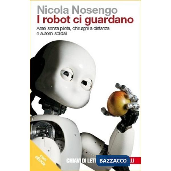 I ROBOT CI GUARDANO