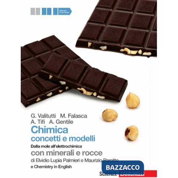 CHIMICA: CONCETTI E MODELLI. DALLA MOLE ALL'ELETTROCHIMICA