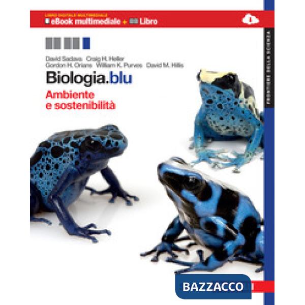 BIOLOGIA.BLU. AMBIENTE E SOSTENIBILITA. FRONTIERE DELLA SCIENZA