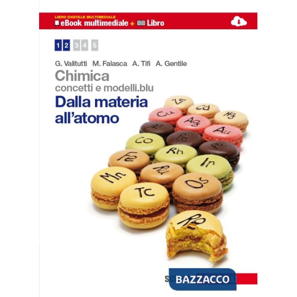 CHIMICA: CONCETTI E MODELLI.BLU DALLA MATERIA ALL'ATOMO