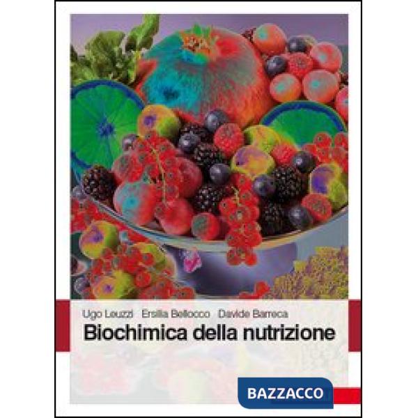 BIOCHIMICA DELLA NUTRIZIONE