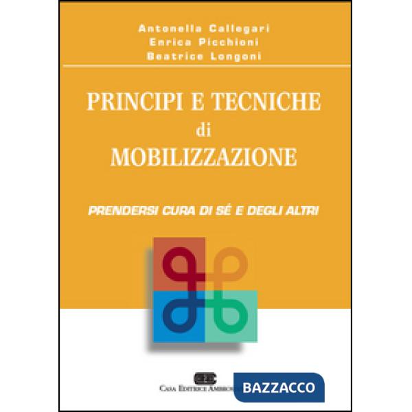 PRINCIPI E TECNICHE DI MOBILIZZAZIONE. P