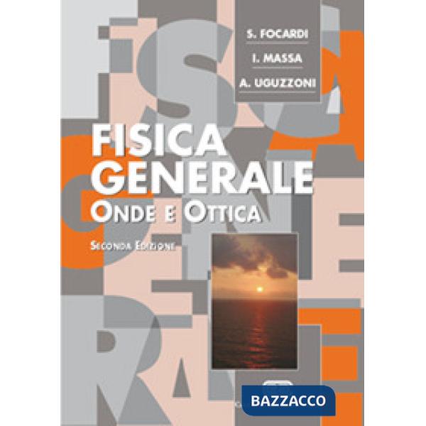 FISICA GENERALE ONDE E OTTICA