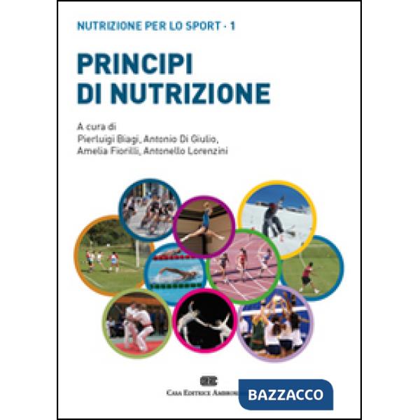 PRINCIPI DI NUTRIZIONE. NUTRIZIONE PER L