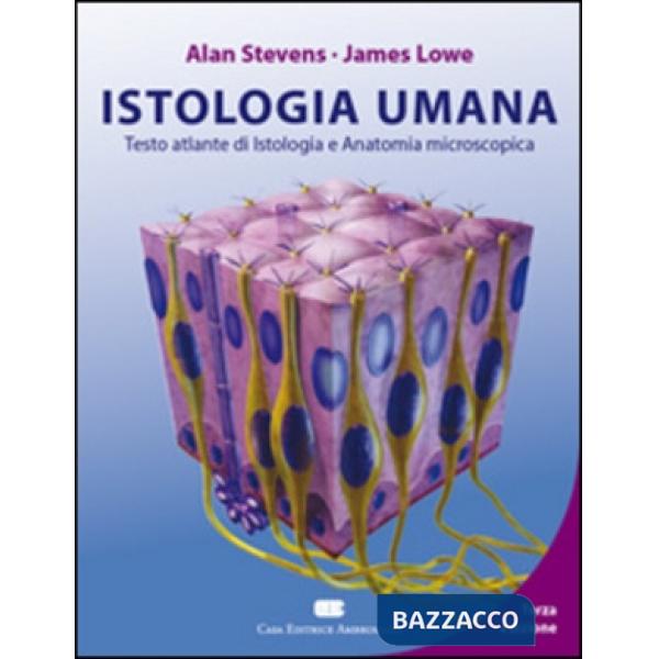 ISTOLOGIA UMANA 3ED (CEA)