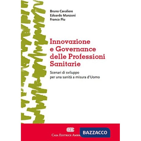 INNOVAZIONE E GOVERNANCE DELLE PROFESSIO