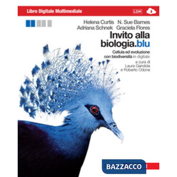 INVITO ALLA BIOLOGIA.BLU CELLULA ED EVOLUZIONE CON