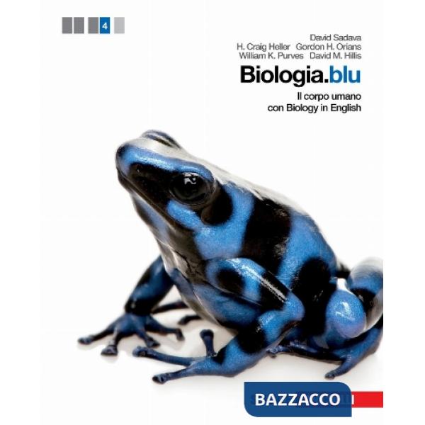 BIOLOGIA.BLU. CORPO UMANO. CON INTERACTIVE E-BOOK
