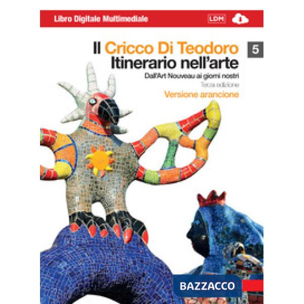 IL CRICCO DI TEODORO. ITINERARIO NELL'ARTE ARANCIO