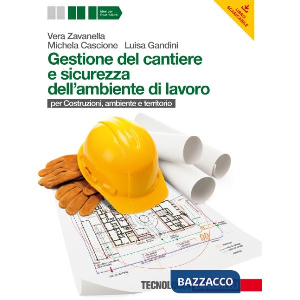 GESTIONE DEL CANTIERE E SICUREZZA DELL'AMBIENTE DI