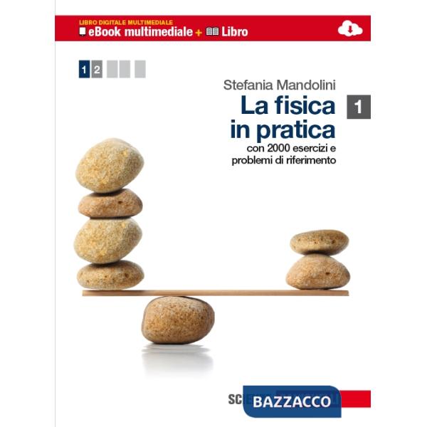 FISICA IN PRATICA. PER LE SCUOLE SUPERIORI. CON ESPANSIONE ONLINE (LA)