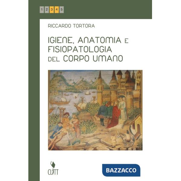 IGIENE ANATOMIA E FISIOPATOLOGIA DEL CORPO UMANO V