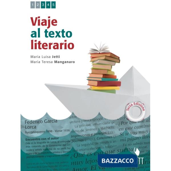 VIAJE AL TEXTO LITERARIO. PER LE SCUOLE SUPERIORI. CON ESPANSIONE ONLI