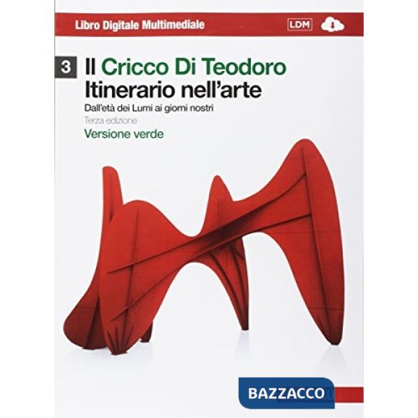 IL CRICCO DI TEODORO. ITINERARIO NELL'ARTE VERDE VOL. 3 CON DVD-ROM