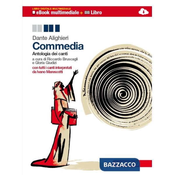 COMMEDIA. ANTOLOGIA DEI CANTI. PER LE SCUOLE SUPERIORI. CON ESPANSIONE