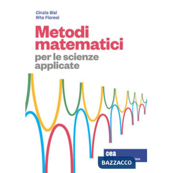 METODI MATEMATICI PER LE SCIENZE APPLICATE + EB