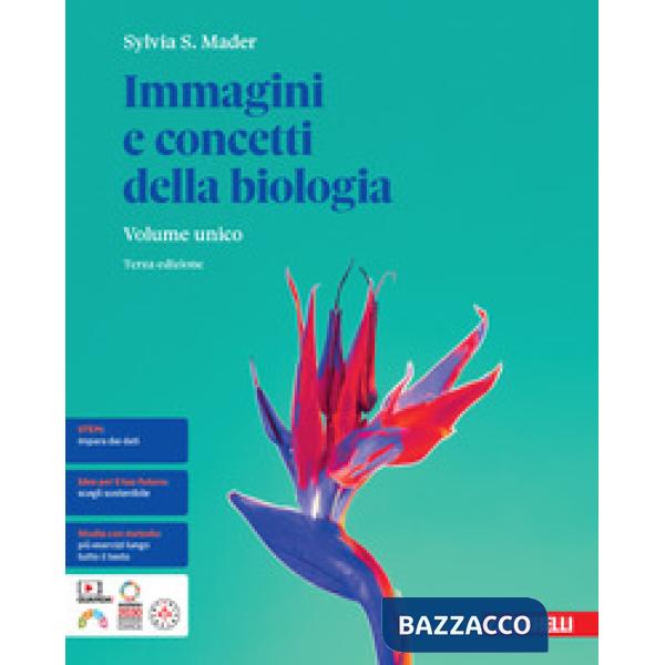IMMAGINI E CONCETTI DELLA BIOLOGIA VOL. UNICO