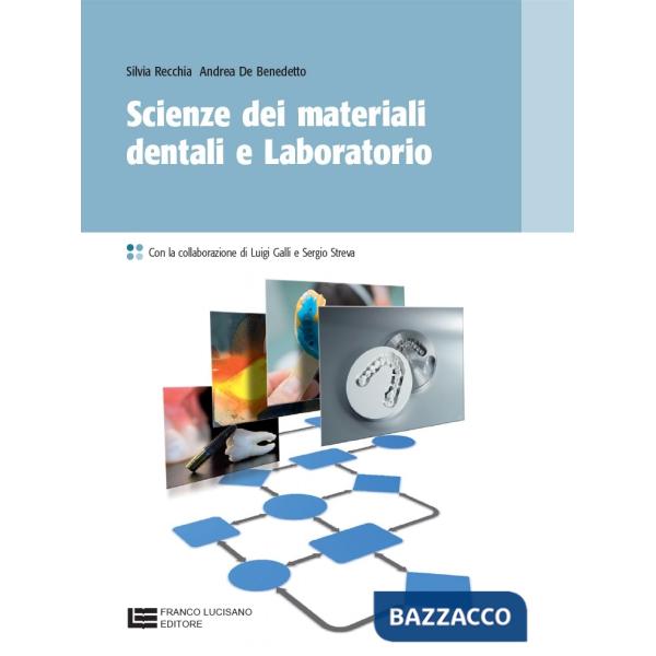 SCIENZE DEI MATERIALI DENTALI E LABORATORIO (EBOOK SCUOLABOOK)