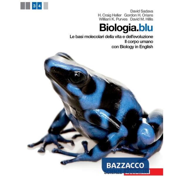 BIOLOGIA.BLU. LE BASI MOLECOLARI DELLA VITA E DELL'EVOLUZIONE-CORPO