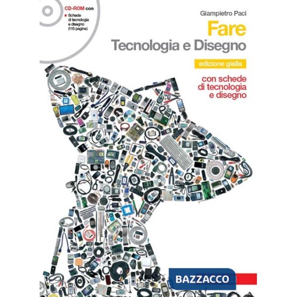 FARE TECNOLOGIA E DISEGNO ED. GIALLA CON CD ROM