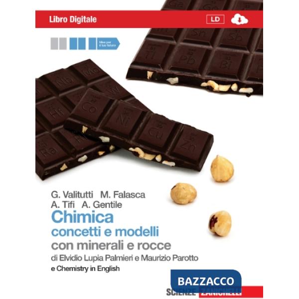 CHIMICA. CONCETTI E MODELLI. CON MINERALI E ROCCE