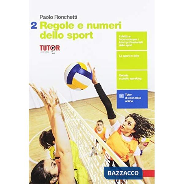 REGOLE E NUMERI DELLO SPORT. PER IL QUINTO ANNO DELLE SCUOLE SUPERIORI