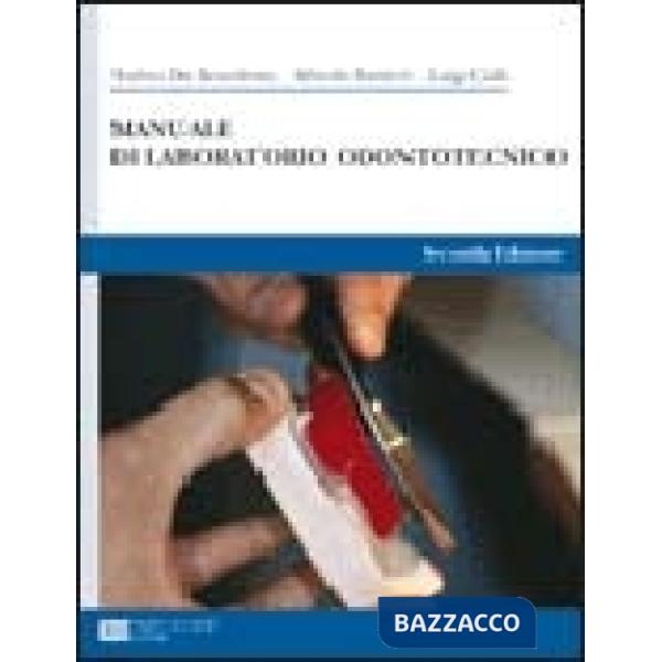 MANUALE DI LABORATORIO ODONTOTECNICO 2ED. - EBOOK SCUOLA BOOM
