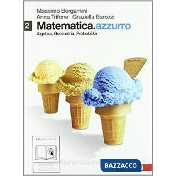 MATEMATICA.AZZURRO VOL. 2 - ALGEBRA GEOMETRIA PROBABILITA' LIBRO DIGIT