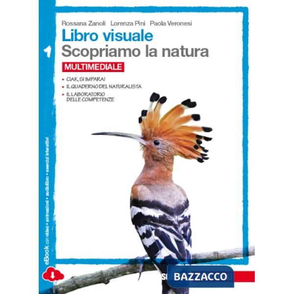 LIBRO VISUALE SCOPRIAMO LA NATURA. PER LA SCUOLA MEDIA. CON ESPANSIONE