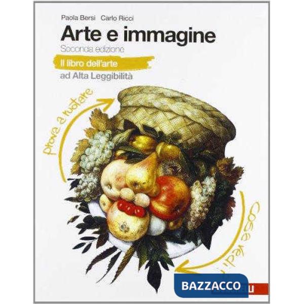 ARTE E IMMAGINE IL LIBRO DELL'ARTE AD ALTA LEGGIBI