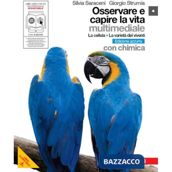 OSSERVARE E CAPIRE LA VITA LA CELLULA LA VARIETA'