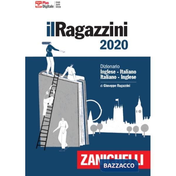 IL RAGAZZINI 2020. DIZIONARIO INGLESE-ITALIANO, IT