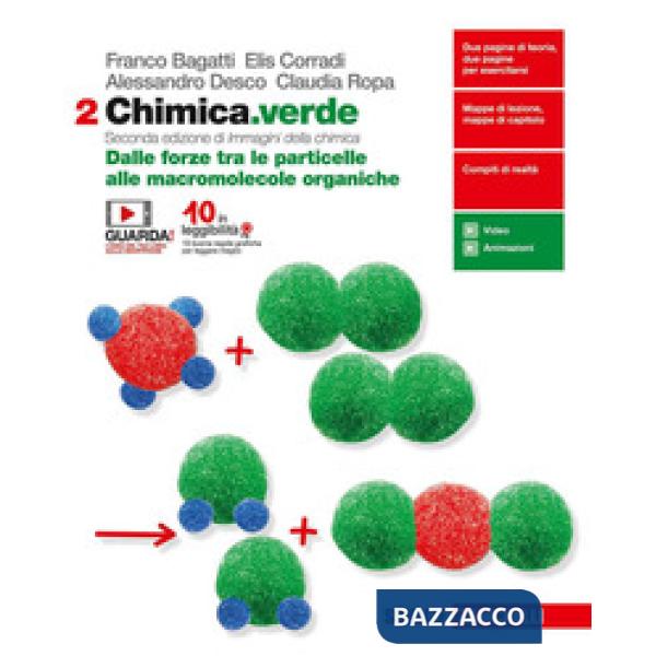 CHIMICA.VERDE. PER LE SCUOLE SUPERIORI. CON ESPANSIONE ONLINE. VOL. 2