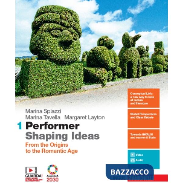 PERFORMER SHAPING IDEAS. PER LE SCUOLE SUPERIORI. CON E-BOOK