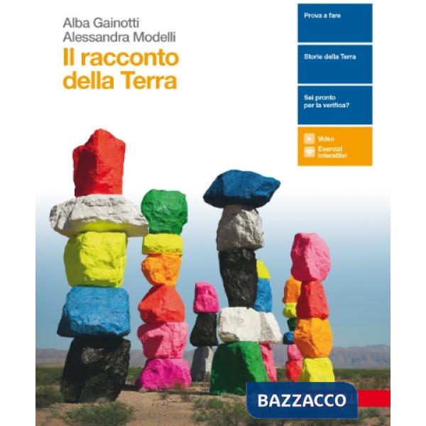 RACCONTO DELLA TERRA. PER LE SCUOLE SUPERIORI. CON CONTENUTO DIGITALE