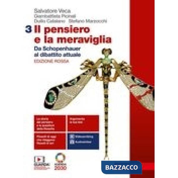 PENSIERO E LA MERAVIGLIA. EDIZ. ROSSA. PER LE SCUOLE SUPERIORI