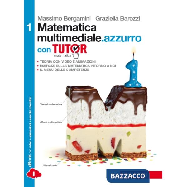 MATEMATICA MULTIMEDIALE. AZZURRO VOL. 1 CON TUTOR