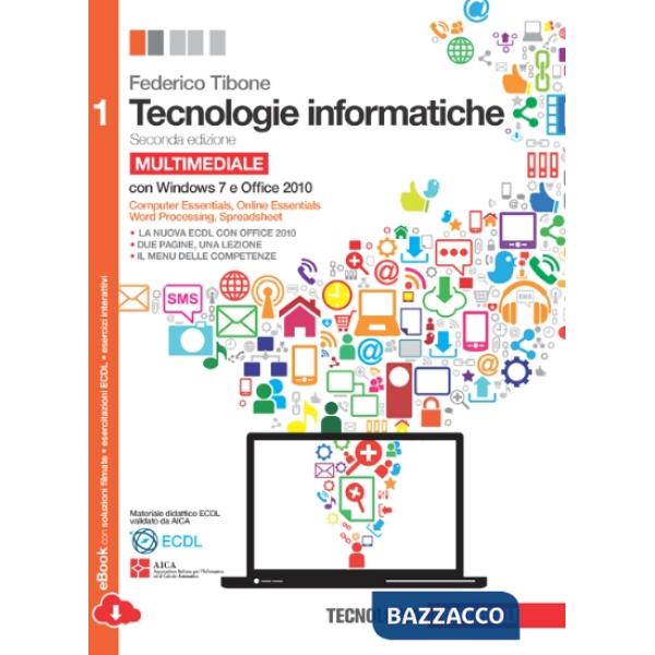 TECNOLOGIE INFORMATICHE VOL. 1