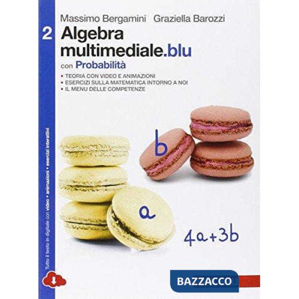 MATEMATICA MULTIMEDIALE. BLU ALGEBRA CON PROBABILIT