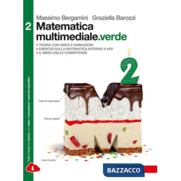 MATEMATICA MULTIMEDIALE.VERDE. VOL. 2 PER LE SCUOLE SUPERIORI. CON ESP