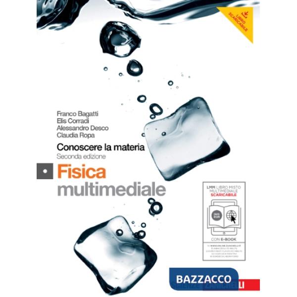 CONOSCERE LA MATERIA FISICA MULTIMEDIALE CON EBOOK SU DVD-ROM
