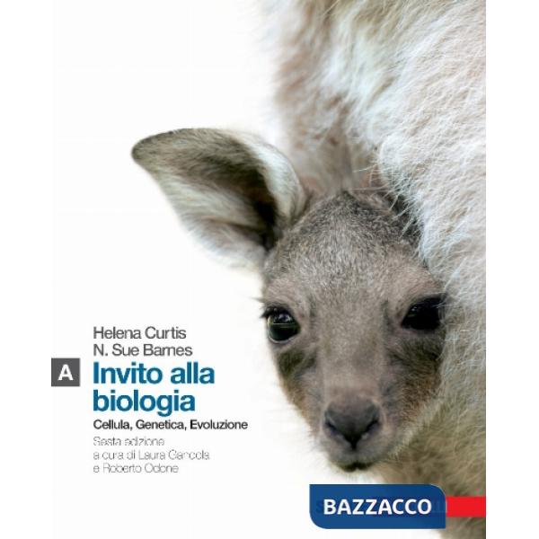 INVITO ALLA BIOLOGIA. MODULO A: CELLULA, GENETICA, EVOLUZIONE