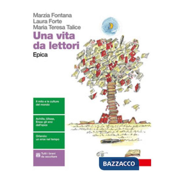 VITA DA LETTORI. EPICA. PER LE SCUOLE SUPERIORI. CON CONTENUTO DIGITAL