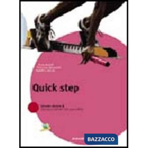 QUICK STEP. PER LA SCUOLA MEDIA